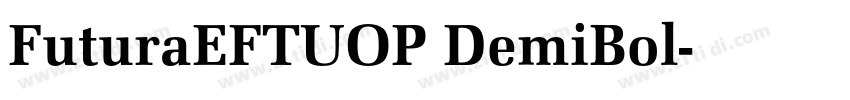 FuturaEFTUOP DemiBol字体转换